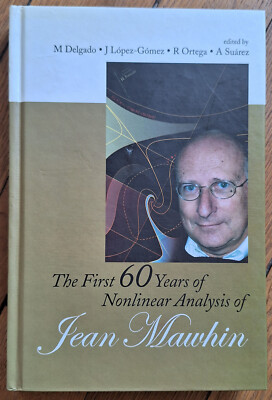 Die ersten 60 Jahre nichtlineare Analyse von Jean Mawhin, 2003