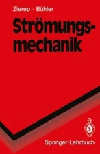 Strömungsmechanik, Paperback by Zierep, Jürgen; Bühler, Karl, Like New Used, ...