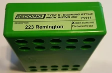 71111 REDDING TYPE-S NECK BUSHING SIZING DIE - 223 REMINGTON - BRAND NEW