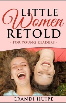 Erandi Huipe Little Women (Taschenbuch)