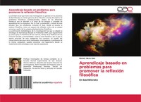 Aprendizaje Basado En Problemas Para Promover La ReflexióN FilosóFica DíAz Buch