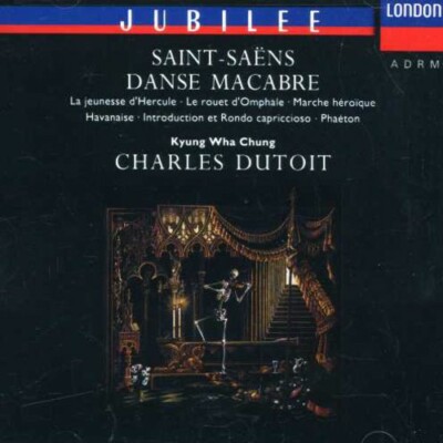 Saint-Saens: Danse Macabre Camille Saint-Saens, Charles Dutoit, Royal Philharmo