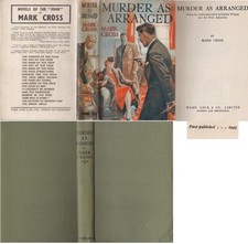 Mark Cross  MURDER AS ARRANGED  1st w/ Original DJ 1943 Murder mystery