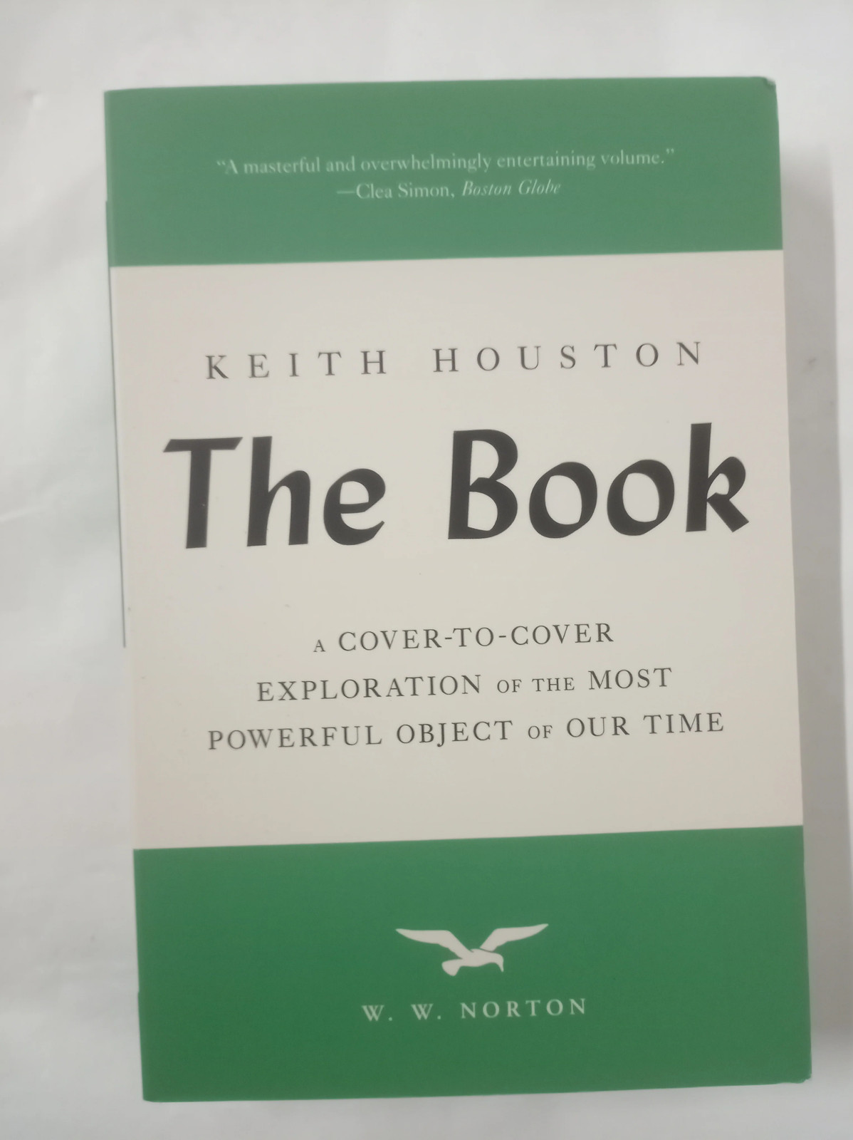 The Book: A Cover-to-Cover Exploration of the Most Powerful Object of Our Time