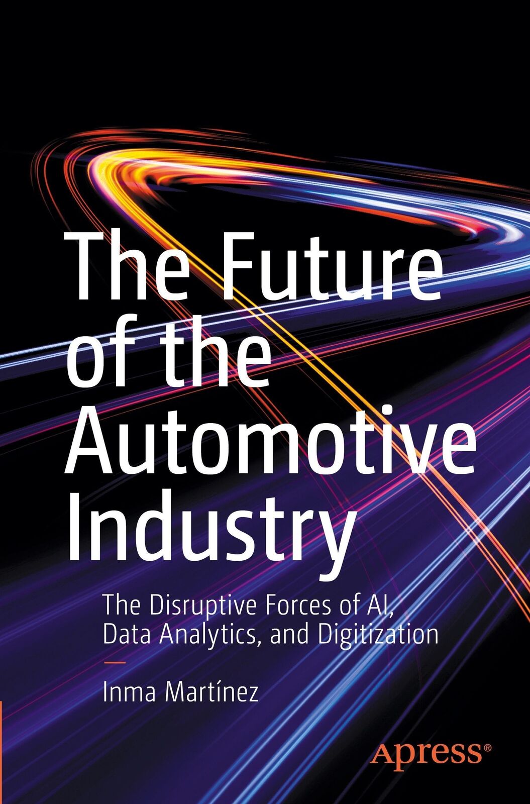 Thumbnail - Inma Martínez | The Future Of The Automotive Industry | Taschenbuch |