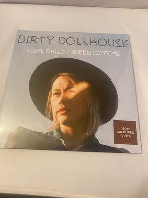 Dirty Dollhouse Vinyl Child/Queen Coyote (Vinyl) Brand New Sealed.