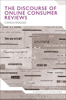 The Discourse of Online Consumer Reviews (Bloomsbury Discourse),