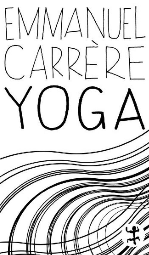 Emmanuel Carrère ~ Yoga - Bild 2