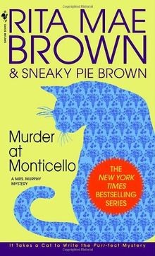Murder at Monticello: A Mrs. Murphy Mystery  von Br... | Buch | Zustand sehr gut