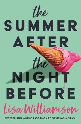 Lisa Williamson The Summer After the Night Before - from Waterston (Taschenbuch)