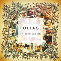 The Chainsmokers Collage Ep