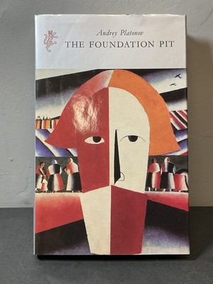 The Foundation Pit Andrey Platonov Harvill Press 1996 Hardcover ISBN 1860460496