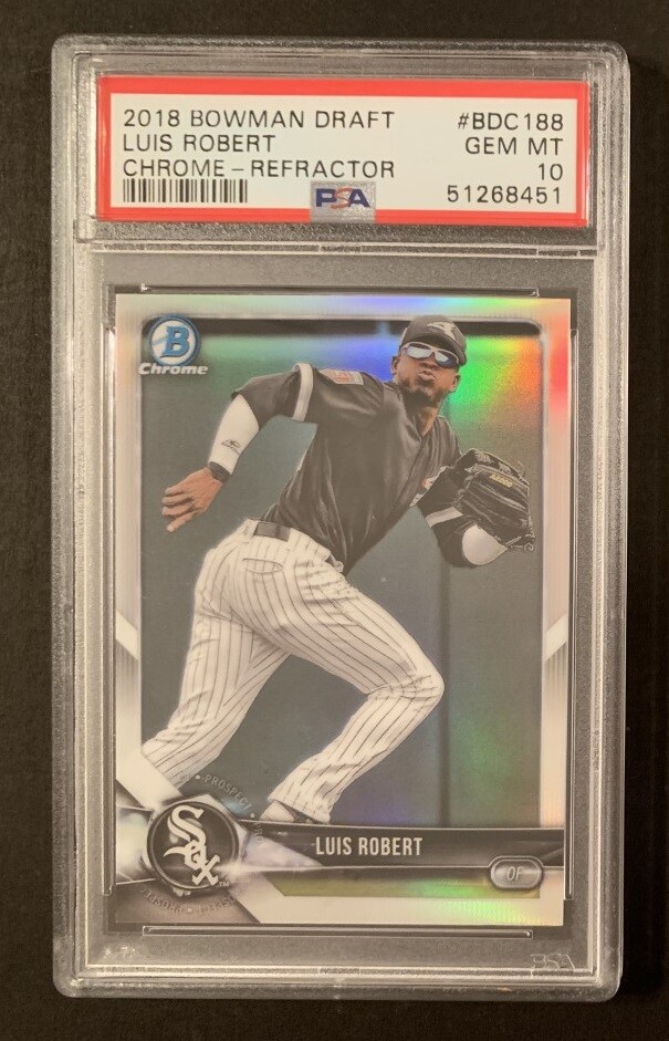 2018 LUIS ROBERT BOWMAN DRAFT CHROME REFRACTOR ROOKIE - PSA 10 🔥🔥🔥 QTY!