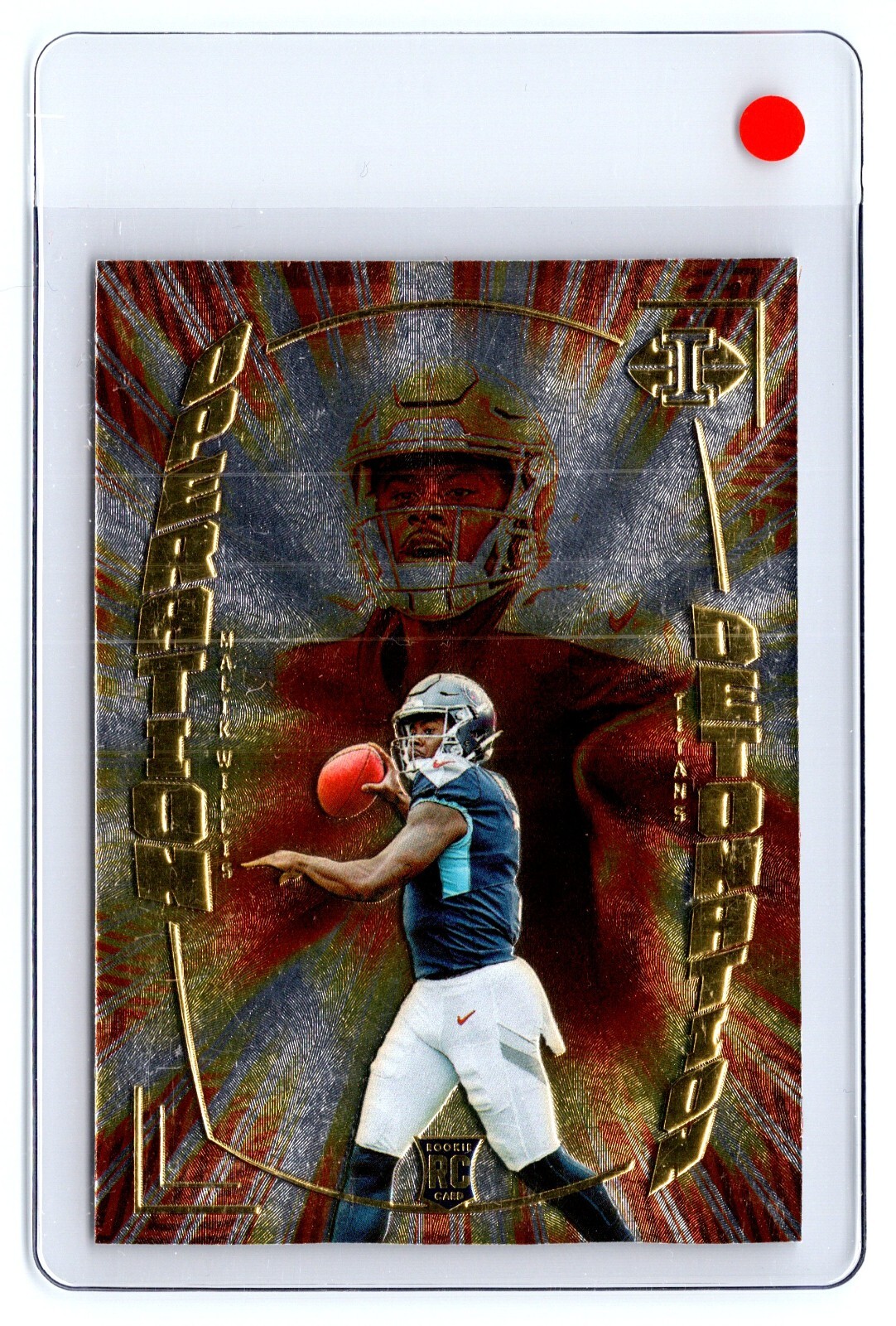 2022 Illusions Operation Detonation #OD-23 Malik Willis (RC) TENNESSE TITANS