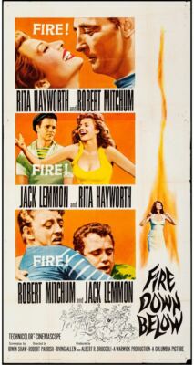 FIRE DOWN BELOW (1957) 13310  Movie Poster  Large Format Three-Sheet  Rita Haywo
