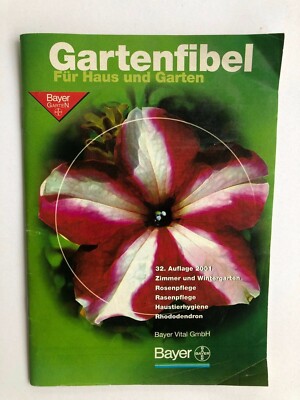 Gartenfibel  für Haus und Garten von 2001 von BAYER Vital GmbH Rosenpflege,Rasen