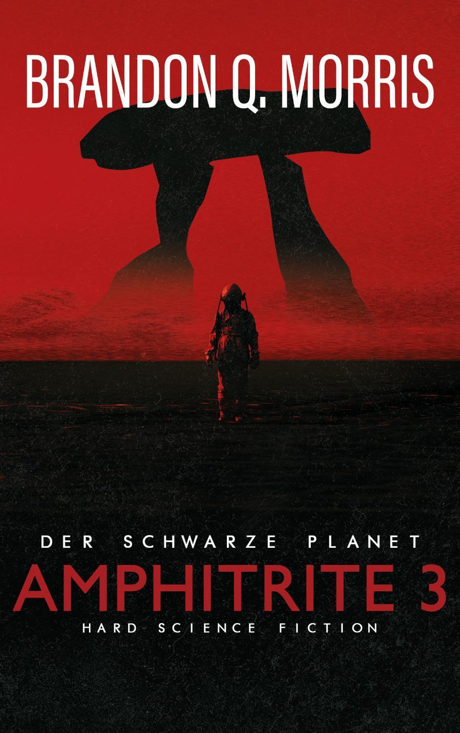 Thumbnail - Amphitrite 3: Der Schwarze Planet Brandon Q. Morris