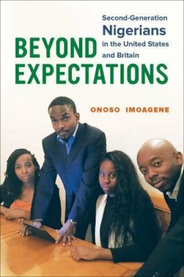 Beyond Expectations: Second-Generation Nigerian, Imoagene Paperback+=