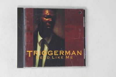 Triggerman- Dead Like Me Music CD Album