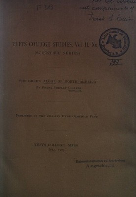 The Green Algae of North America. Tufts College Studies (Scientific Series), vol