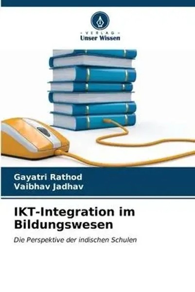 Gayatri Rathod (U. A.) | Ikt-Integration Im Bildungswesen | Taschenbuch (2023)-image