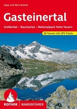 Rother Wanderführer Gasteinertal|Sepp Brandl; Marc Brandl|Broschiertes Buch