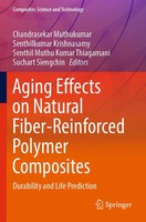 Aging Effects On Natural Fiber-Reinforced Polymer Composites Muthukumar (U. A.)