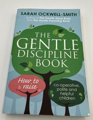 The Gentle Discipline Book:Sarah Ockwell- Smith