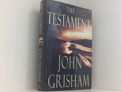 The Testament: A Novel Grisham, John: