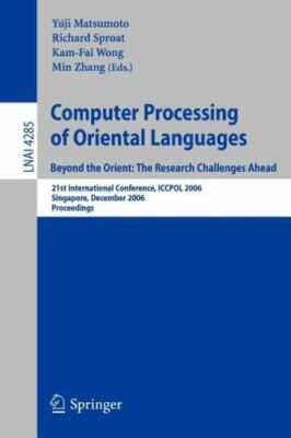 Lecture Notes in Computer Science Ser.: Computer Processing of Oriental...