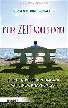 Mehr Zeitwohlstand!: Für den besseren Umgang mit ei... | Buch | Zustand sehr gut
