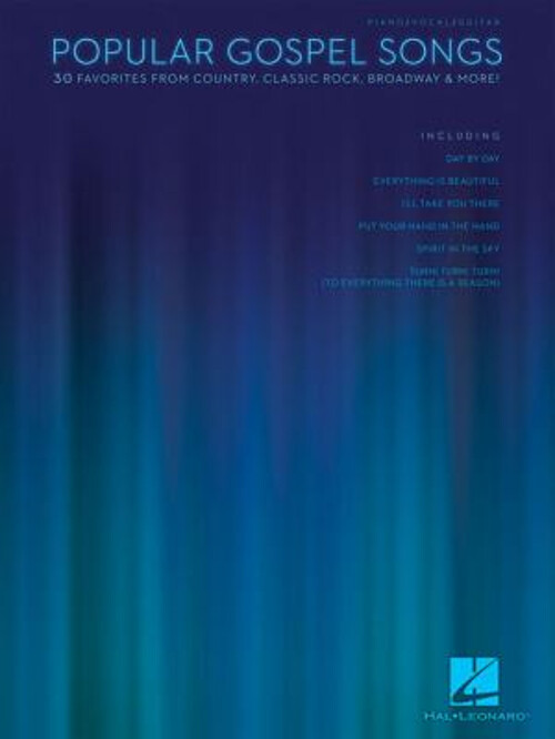 Popular Gospel Songs : 30 Favorites from Country, Classic Rock, B