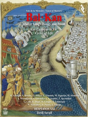 Balkan Honey & Blood ~Singing voice of memory~ Jordi Savall, H [SACD hybrid]