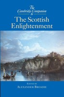 The Cambridge Companion To The Scottish Enlightenment Alexander Broadie Buch