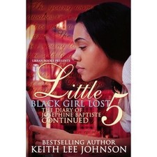 LITTLE GIRL LOST 5 (LITTLE BLACK GIRL LOST 5) By Keith Lee Johnson - Hardcover