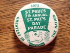 1973 St. Paul's 7th Annual St. Patrick's Day Parade Pinback Button - Minnesota — photo 1