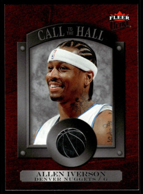 2007-08 Fleer Ultra Call to the Hall Allen Iverson #CH-10 HOF