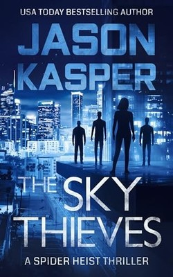 Sky Thieves by Jason Kasper (2020, Trade Paperback)