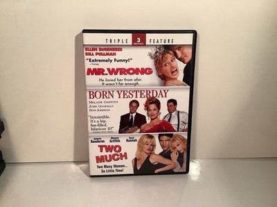 Mr. Wrong / Born Yesterday / Two Much