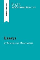 Bright Summaries | Essays By Michel De Montaigne (Book Analysis) | Taschenbuch
