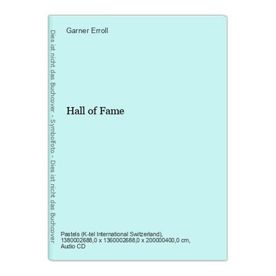 Hall of Fame Erroll, Garner: