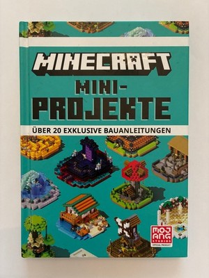Minecraft Mini-Projekte. Über 20 exklusive Bauanleitungen / gebundenes Buch