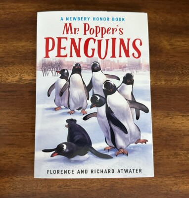 Mr. Popper's Penguins (Newbery Honor Book) by Richard & Florence Atwater