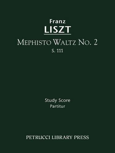 Franz Liszt Mephisto Waltz No.2, S.111 (Tascabile)