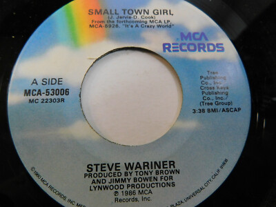Steve Wariner   Small Town Girl 1986 7'' Single  MCA-53006