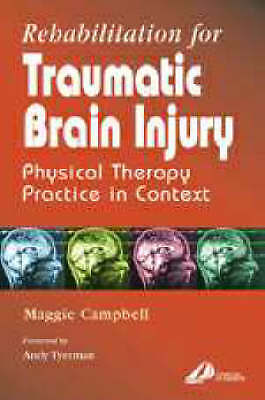 Rehabilitation for Traumatic Brain Injury Campbell Hardback 9780443061318