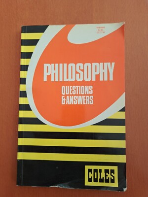 Philosophy: Questions and Answers. Coles Editorial Board.  Almost good