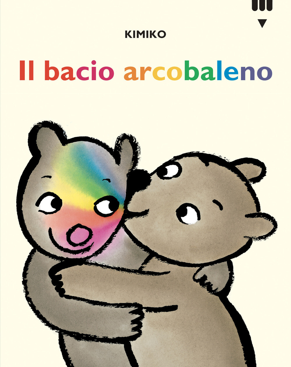 Il bacio arcobaleno. Le avventure di Tato e Nanà. Ediz. a colori - Kimiko