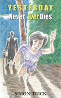 Simon Trick | Yesterday Never, Ever Dies | Taschenbuch | Englisch (2016)