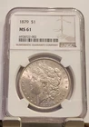 1879 Morgan Silver Dollar NGC MS-61 GREAT LUSTER!